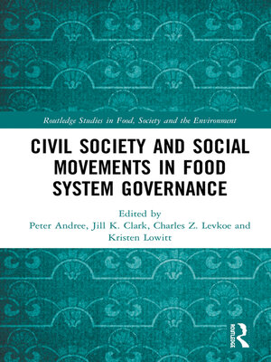 cover image of Civil Society and Social Movements in Food System Governance